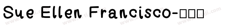 Sue Ellen Francisco字体转换